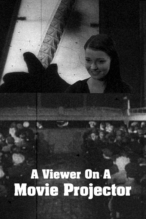 Movie poster for A Viewer on a Movie Projector (2014)