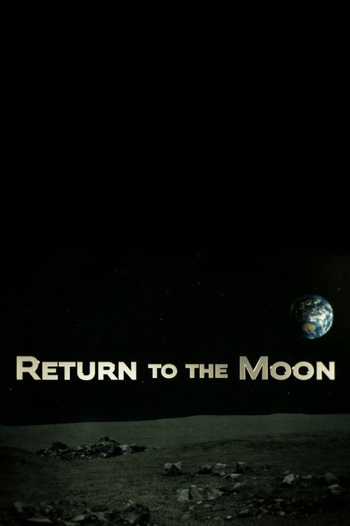 Movie poster for Return to the Moon: Seconds to Arrival (2019)