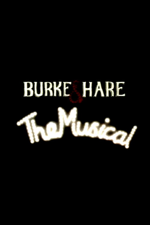 Movie poster for Burke and Hare: The Musical (1997)
