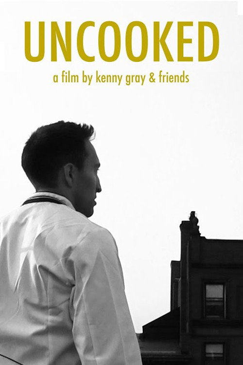 Movie poster for Uncooked (2017)