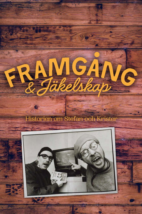 Movie poster for Framgångar & Jäkelskap - Historien om Stefan och Krister (2022)