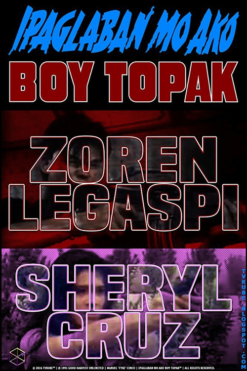 Movie poster for Ipaglaban mo ako Boy Topak (1991)