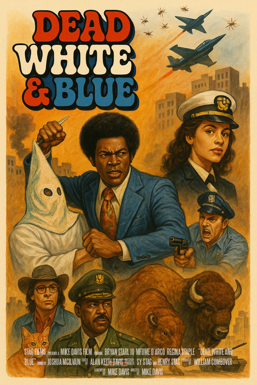 Movie poster for Dead, White and Blue (2025)