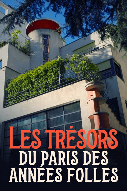 Movie poster for Les Trésors du Paris des années folles (2021)