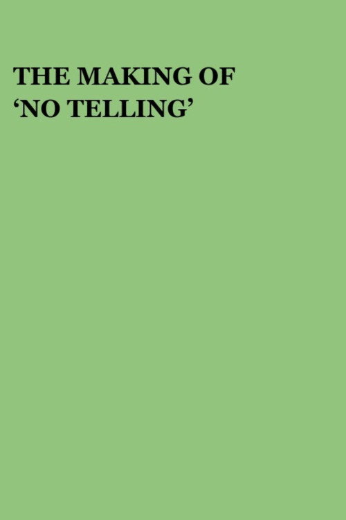 Movie poster for The Making of 'No Telling' (2001)
