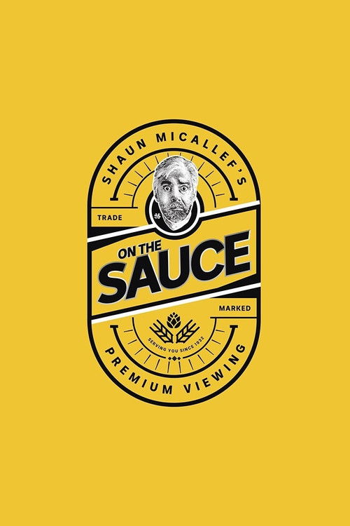 Shaun Micallef's on the Sauce poster