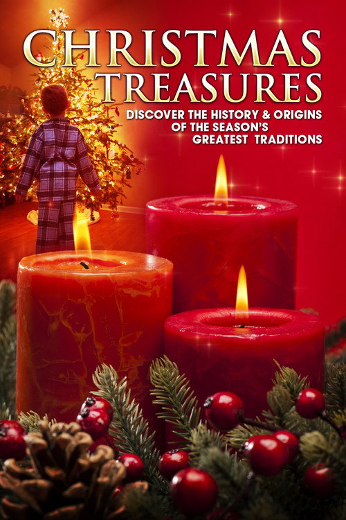 Movie poster for Christmas Treasures: Discover the History & Origins of the Season's Greatest Traditions (2005)