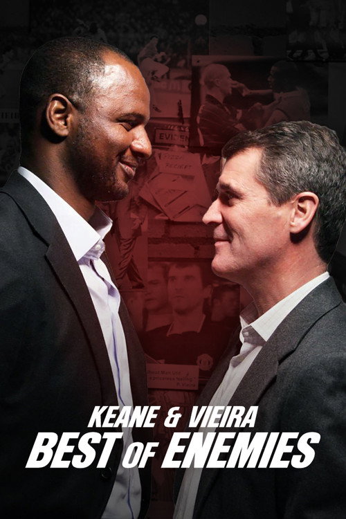 Movie poster for Keane & Vieira: Best of Enemies (2013)