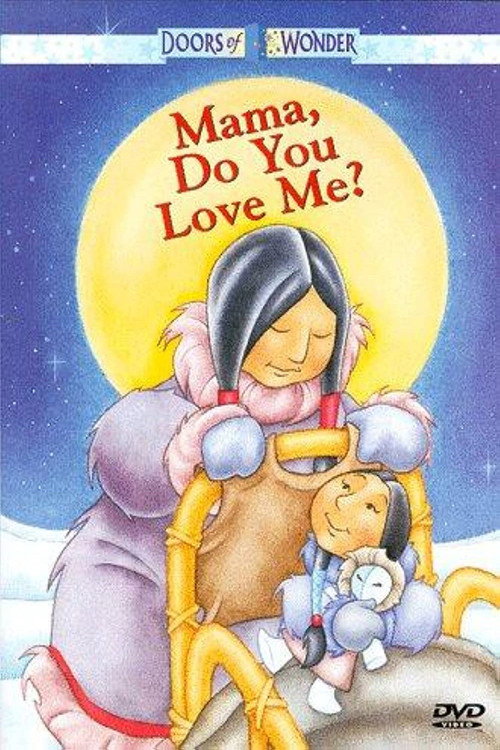 Movie poster for Mama, Do You Love Me? (1999)