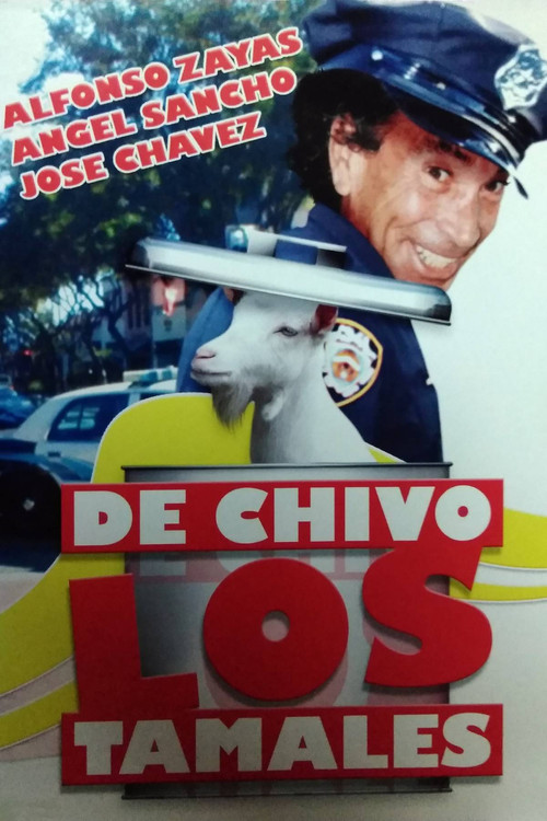 Movie poster for De chivo los tamales (1991)
