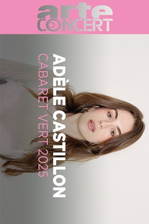 Movie poster for Adèle Castillon @ Cabaret Vert 2025 (2025)