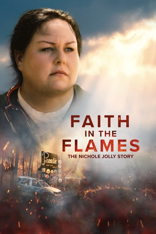 Movie poster for Faith in the Flames: The Nichole Jolly Story (2025)