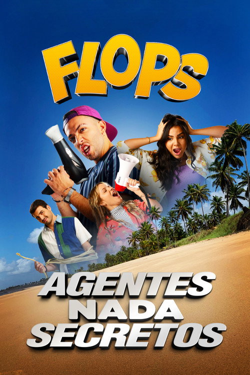 Movie poster for Flops: Agentes Nada Secretos (2020)