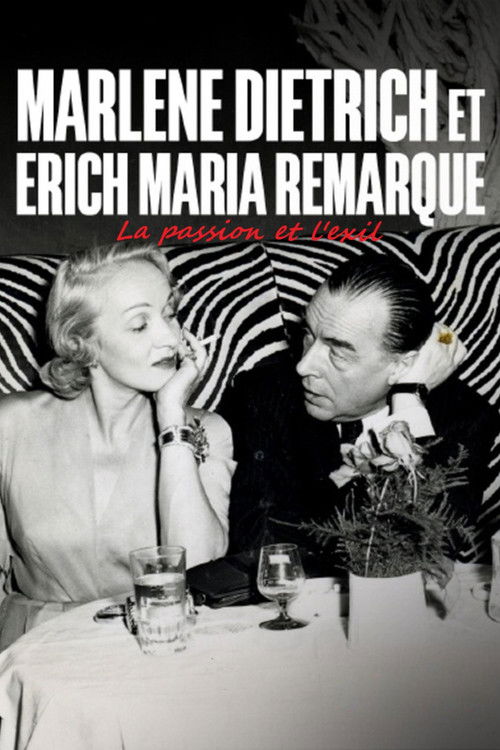 Movie poster for Erich Maria Remarque und Marlene Dietrich - Flucht in die Liebe (2025)