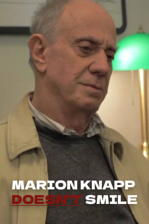 Movie poster for Marion Knapp Doesn't Smile (2017)