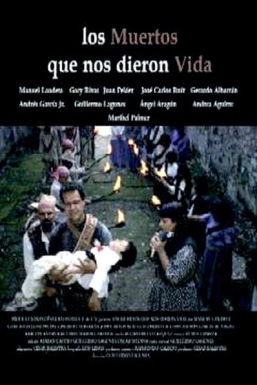 Movie poster for Los muertos que nos dieron la vida (2003)