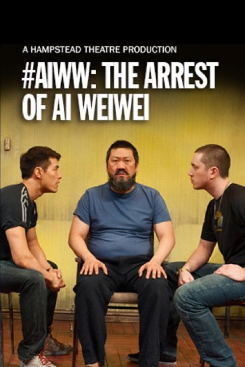 #aiww: The Arrest of Ai Weiwei poster