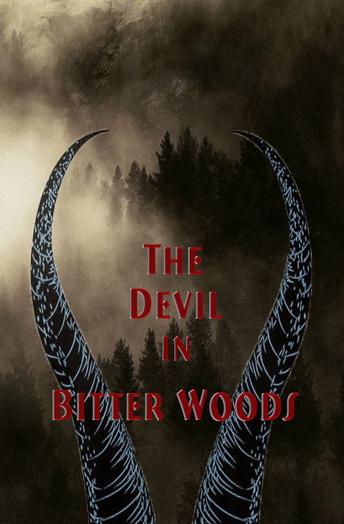 Movie poster for The Devil in Bitter Woods (2022)