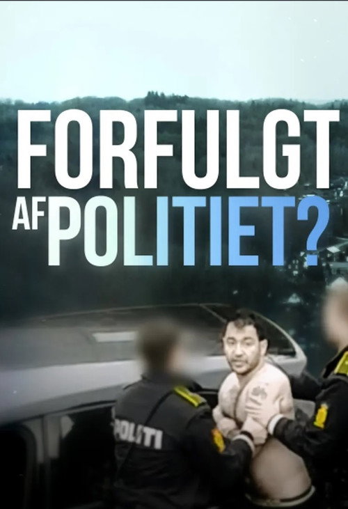 Movie poster for Forfulgt af politiet? (2023)