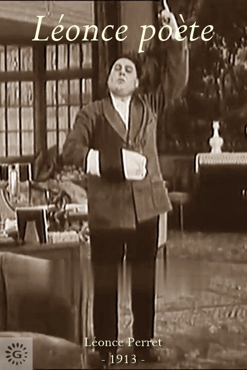 Movie poster for Léonce poète (1913)