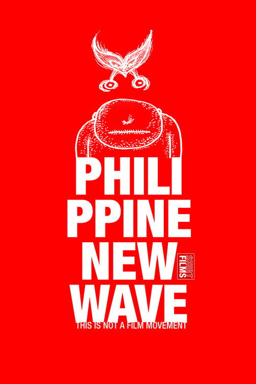 Movie poster for Philippine New Wave: This Is Not a Film Movement (2010)