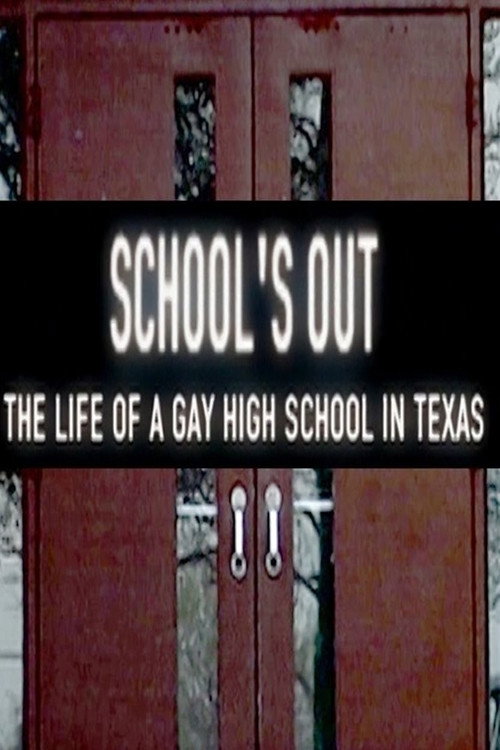Movie poster for School's Out: The Life of a Gay High School in Texas (2003)