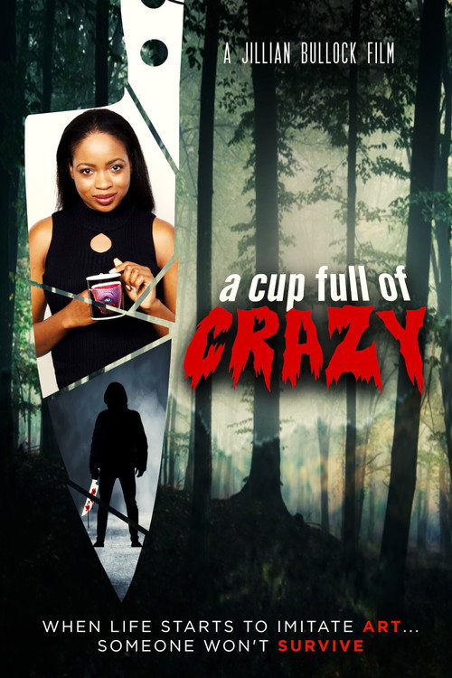 Movie poster for A Cup Full of Crazy