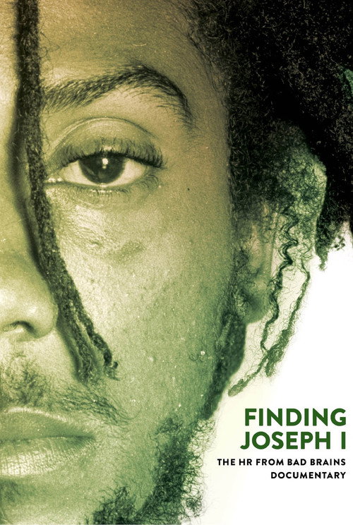Movie poster for Finding Joseph I: The HR from Bad Brains Documentary (2017)
