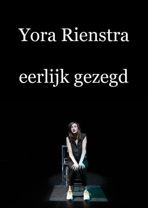 Movie poster for Yora Rienstra: Eerlijk Gezegd (2019)