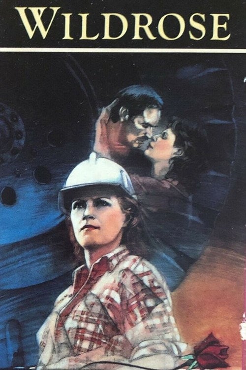 Movie poster for Wildrose (1984)