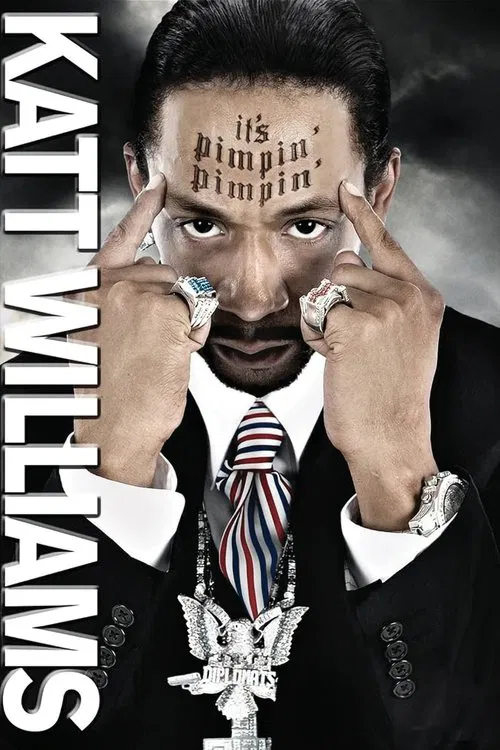 Movie poster for Katt Williams: It's Pimpin' Pimpin' (2008)