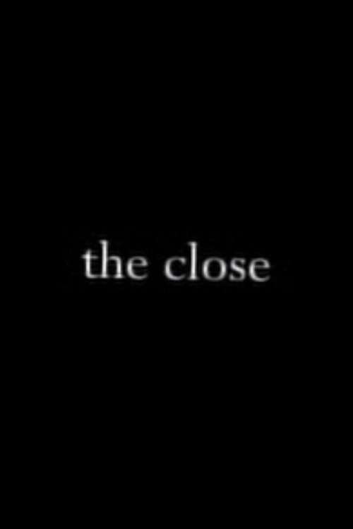 Movie poster for The Close (2008)