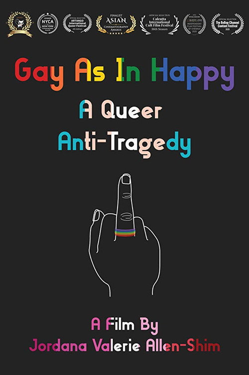 Movie poster for Gay As in Happy: A Queer Anti-Tragedy (2020)