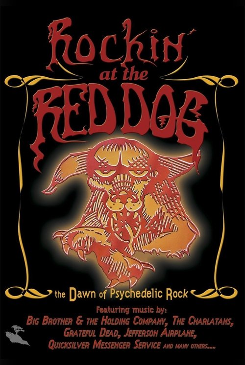 Movie poster for Rockin' at the Red Dog: The Dawn of Psychedelic Rock (2005)