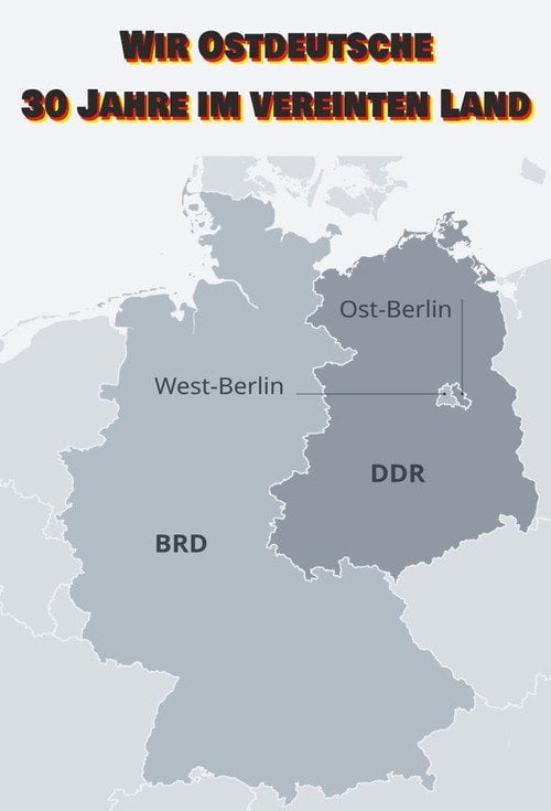 Movie poster for Wir Ostdeutsche - 30 Jahre im vereinten Land (2020)