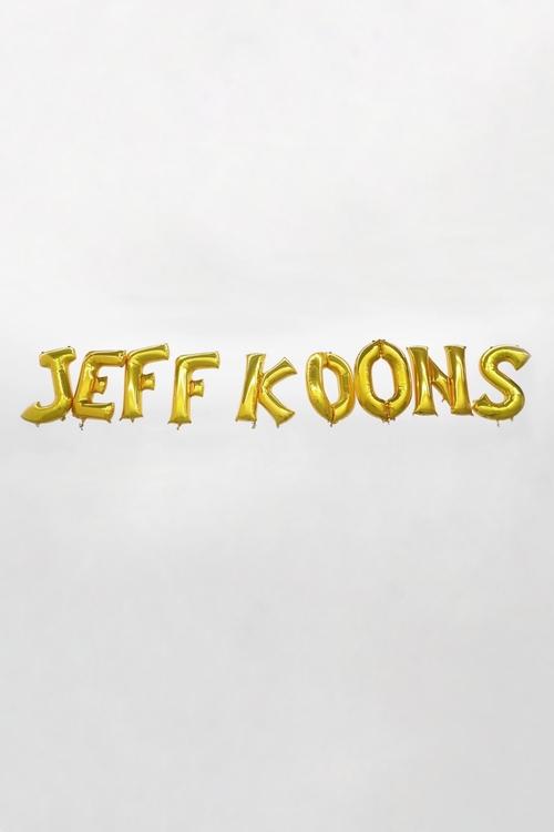 Movie poster for Jeff Koons (2017)