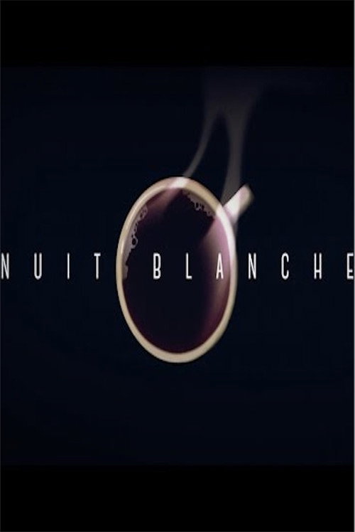 Movie poster for Nuit Blanche (2015)