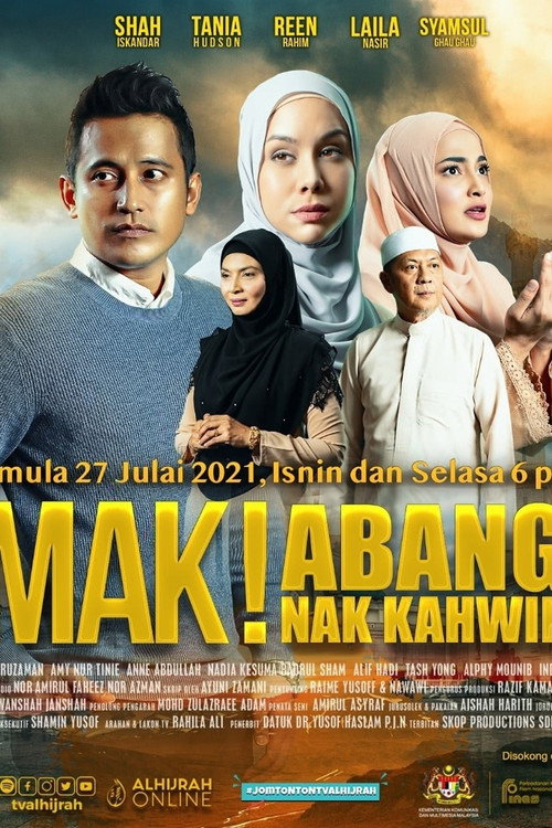 Movie poster for Mak Abang Nak Kahwin (2021)