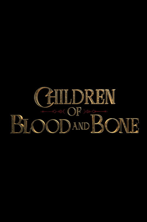 Movie poster for Children of Blood and Bone (2027)