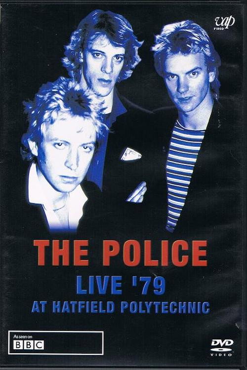Movie poster for The Police - Live '79 at Hatfield Polytechnic (1979)