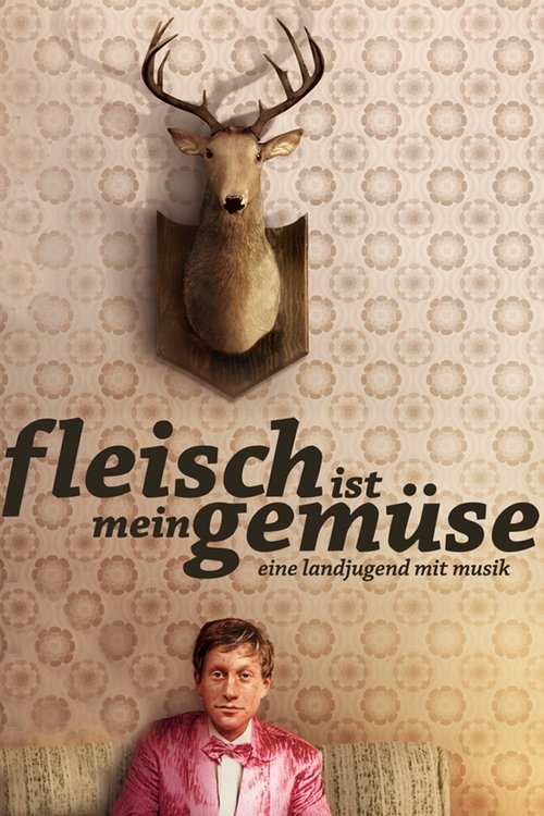 Movie poster for Fleisch ist mein Gemüse (2008)