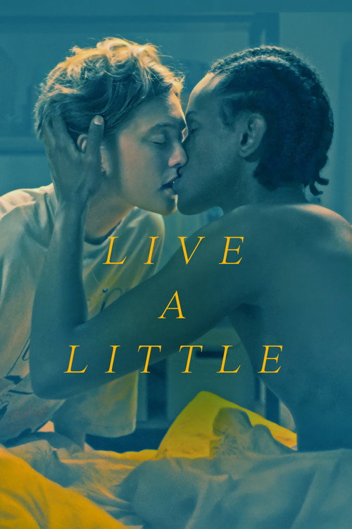 Movie poster for Live a Little (2025)