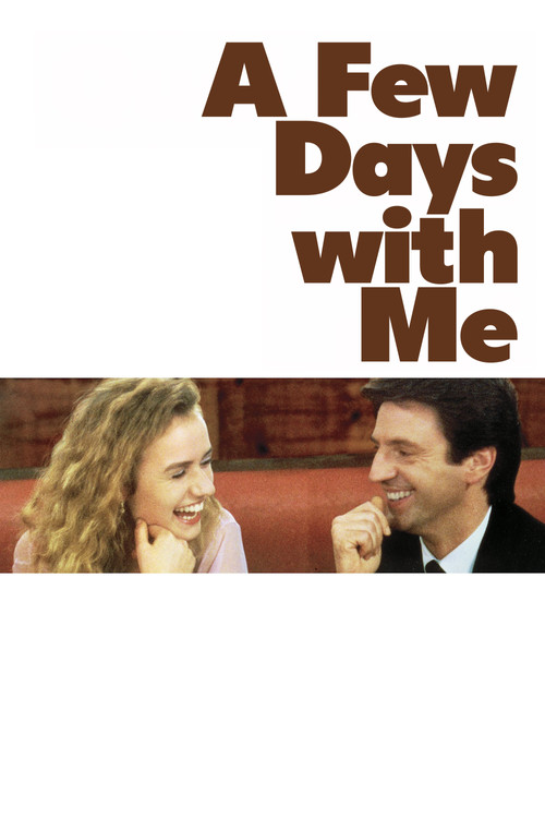 Movie poster for A Few Days with Me (1988)