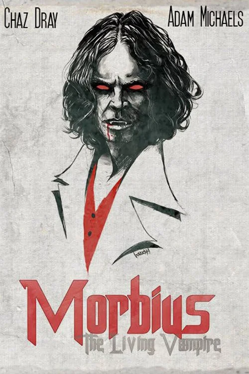 Movie poster for Morbius: The Living Vampire (2014)