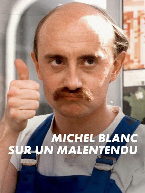 Movie poster for Michel Blanc, sur un malentendu (2025)