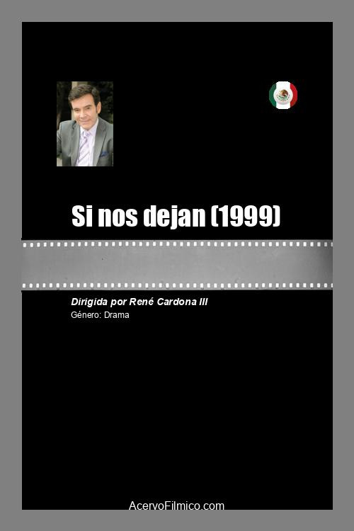Movie poster for Si nos dejan (1999)