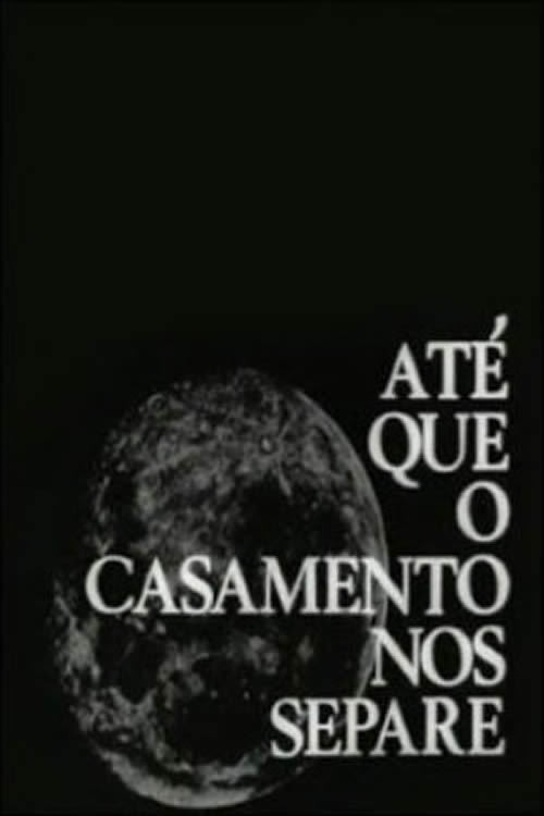 Movie poster for Até Que o Casamento Nos Separe (1968)