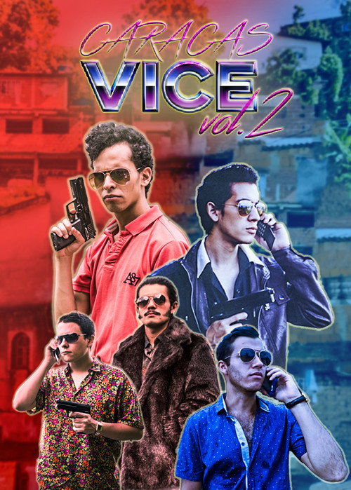 Movie poster for Caracas Vice Vol. 2 (2017)