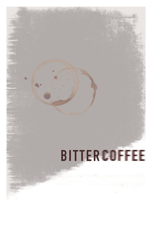 Movie poster for Bitter Coffee (2024)