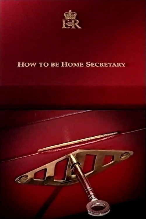 Movie poster for How to Be Home Secretary (1999)